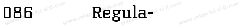 086 上首圆盾体 Regula字体转换